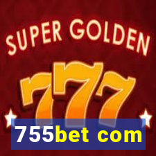 755bet com